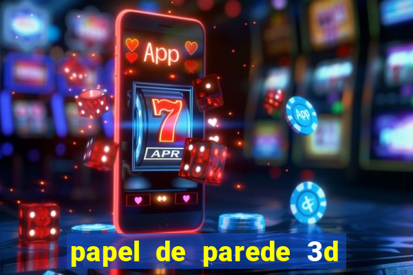 papel de parede 3d para pc